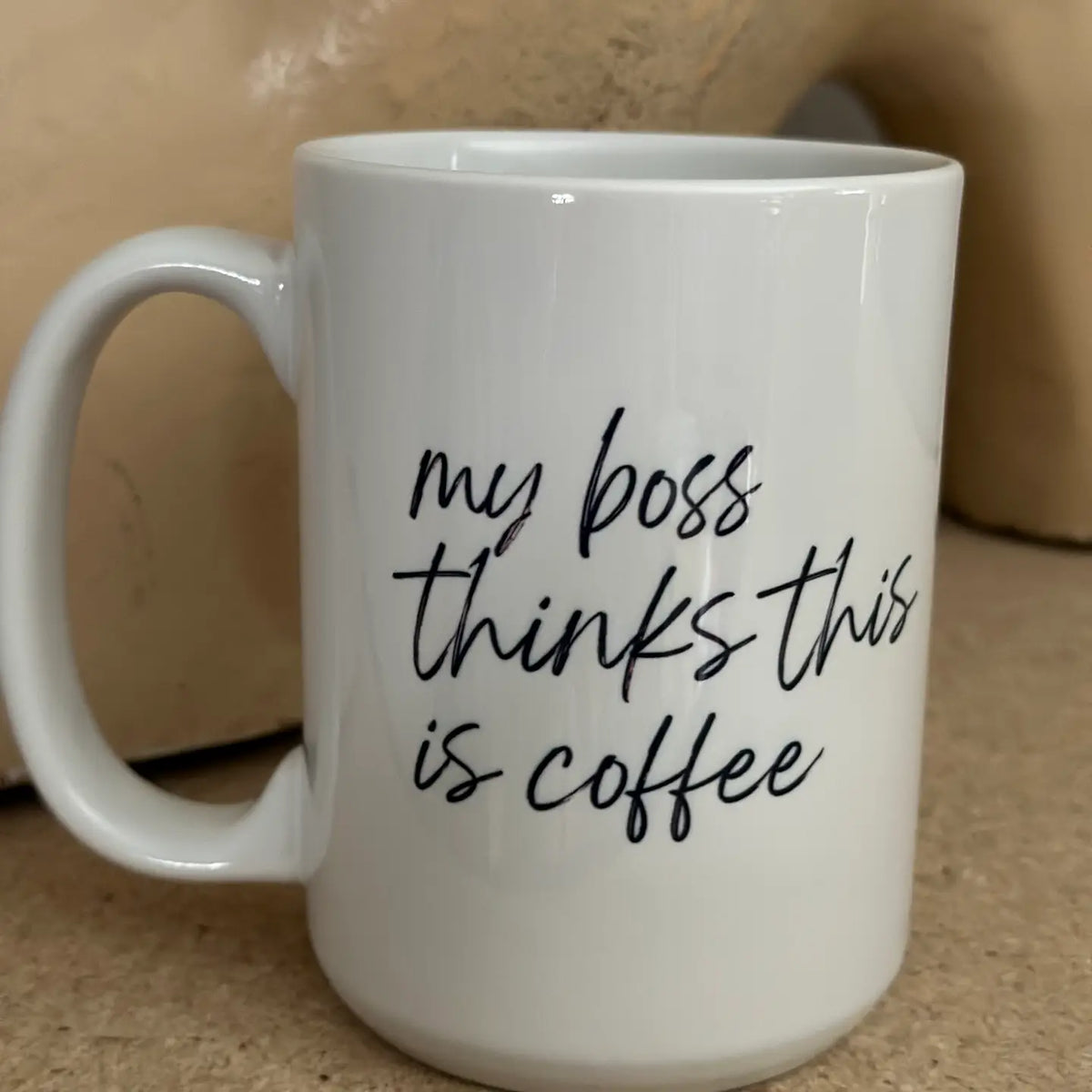 My Boss Thinks This Is Coffee Ceramic Coffee Mug