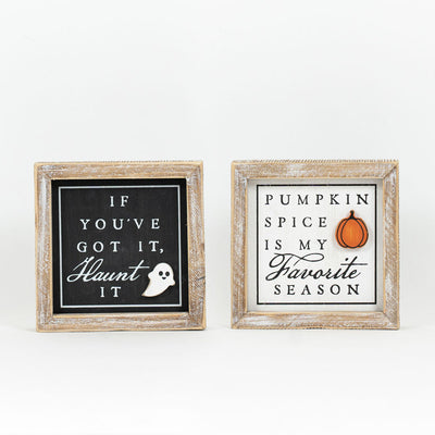 Reversible If You've Got It, Haunt It/Pumpkin Spice Block Sign