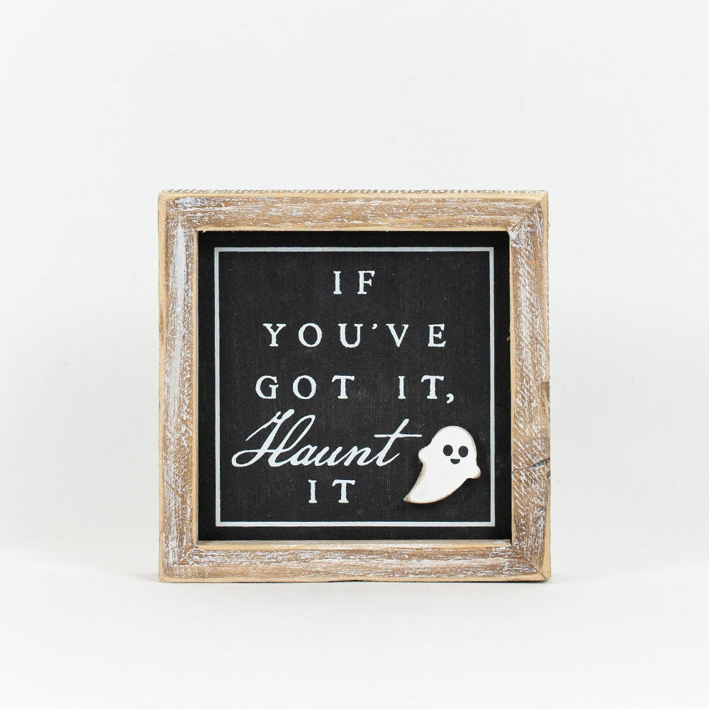 Reversible If You've Got It, Haunt It/Pumpkin Spice Block Sign
