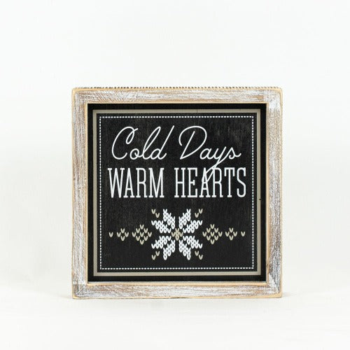 Reversible Wood Framed Cold Days & We Rise Sign cold days
