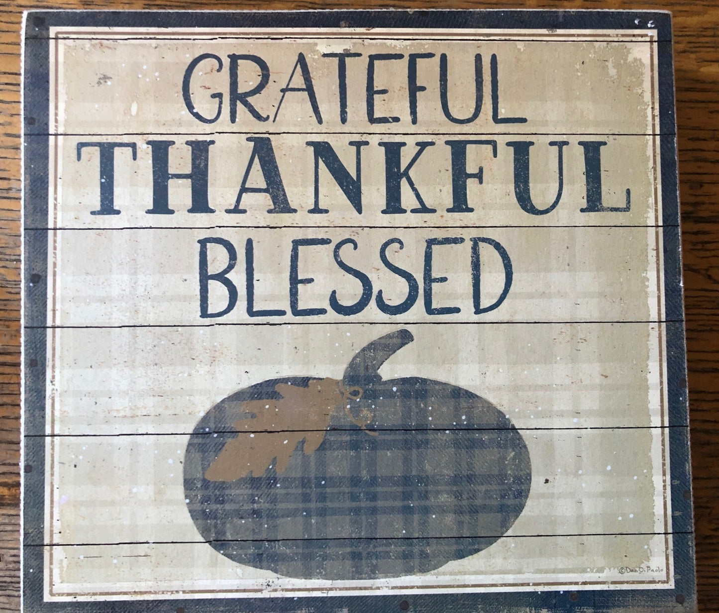 Grateful, Thankful, Blessed Box Sign