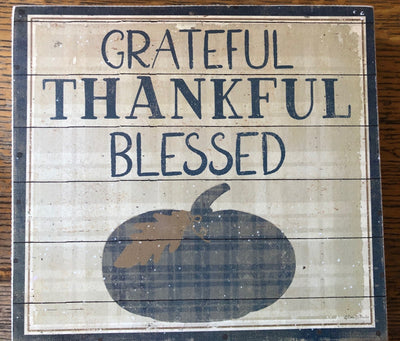 Grateful, Thankful, Blessed Box Sign