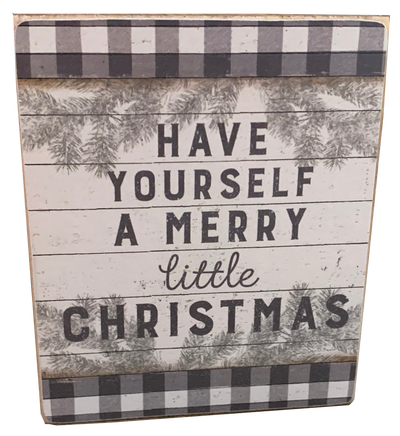 Have Yourself A Merry Little Christmas Sign
