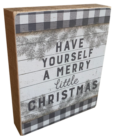 Have Yourself A Merry Little Christmas Sign