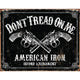 Don't Tread On Me, American Iron Tin Sign