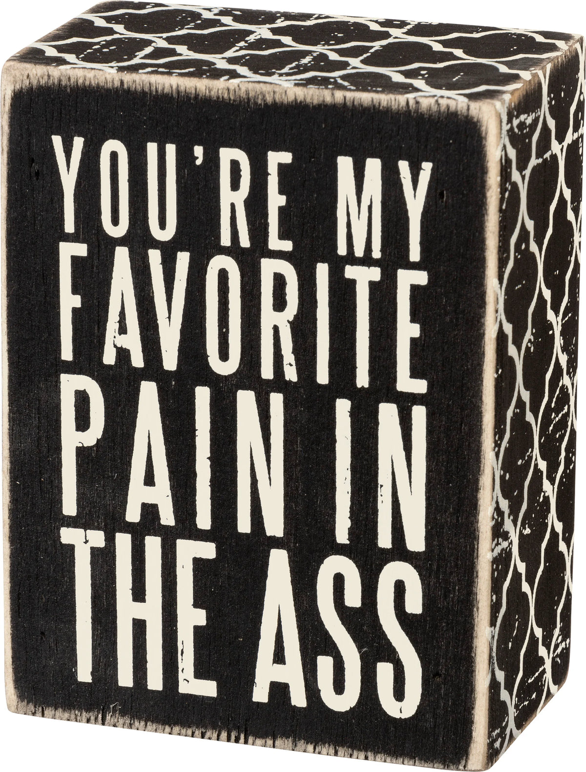 Favorite Pain Box Sign