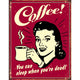Coffee "Sleep When Dead" Tin Sign