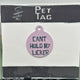 "Can't Hold My Licker" Metal Pet Tag Charm