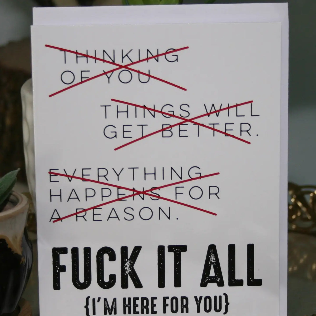 F*ck It All Greeting Card