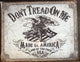 Don't Tread On Me, Made in America Tin Sign