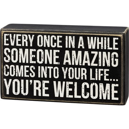 Someone Amazing Box Sign