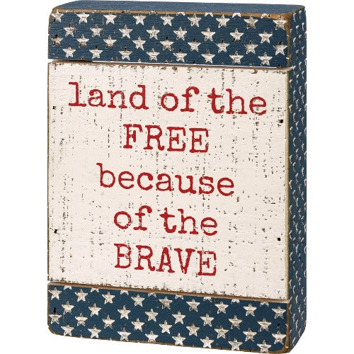 Land of the Free Because Of The Brave Slat Box Sign_CLEARANCE