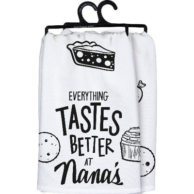 Everything Tastes Better At Nana's Kitchen Towel