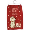 Santa And I Talk About You - Dog Kitchen Towel