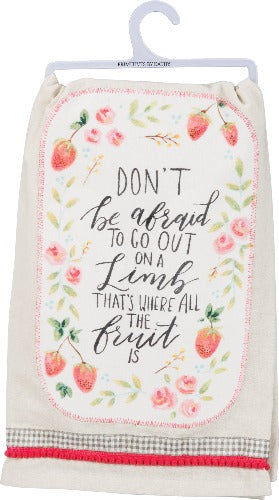 Don't Be Afraid To Go Out On A Limb Kitchen Towel