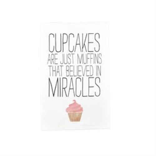Cupcakes Are Just Muffins... Kitchen Towel