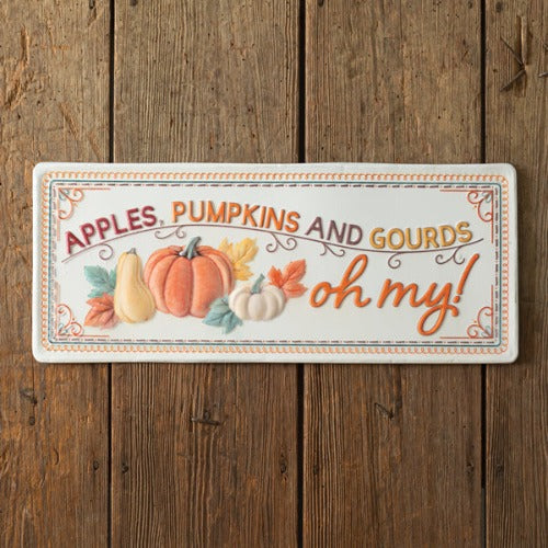 Apples, Pumpkins, and Gourds, Oh My Wall Sign_CLEARANCE