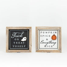 Load image into Gallery viewer, Reversible Trick Or Treat Yoself/Pumpkin Spice Block Sign_CLEARANCE
