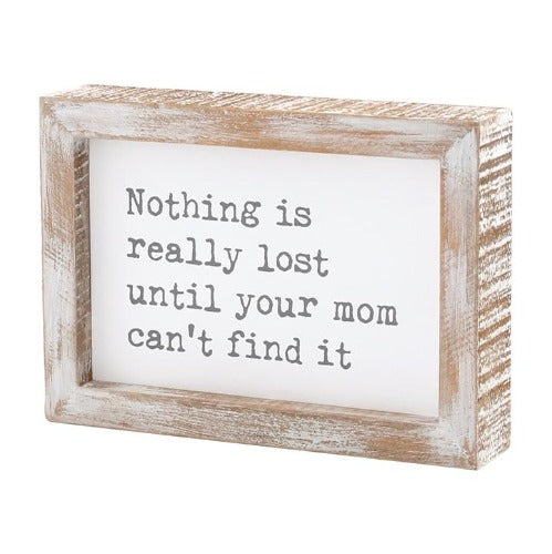 Nothing is Really Lost... Framed Sign