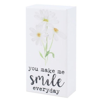 You Make Me Smile Everyday Box Sign