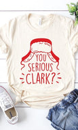 You Serious Clark Christmas Vacation Adult Graphic Tee