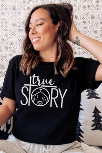 True Story Nativity Adult Graphic Tee